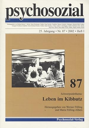 Bild des Verkufers fr psychosozial Nr. 87: Leben im Kibbutz. 25. Jahrgang, Heft I. zum Verkauf von Fundus-Online GbR Borkert Schwarz Zerfa