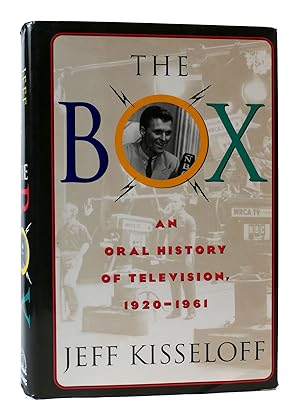 Seller image for THE BOX: AN ORAL HISTORY OF TELEVISION 1920-1961 for sale by Rare Book Cellar