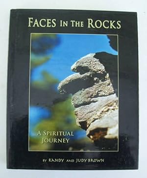 Seller image for Faces in the Rocks A Spiritual Journey for sale by John E. DeLeau