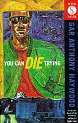 Seller image for You Can Die Trying for sale by WeBuyBooks