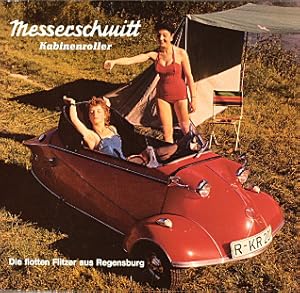 Messerschmitt Kabinenroller - Die flotten Flitzer aus Regensburg - Katalog anläßlich der Ausstell...