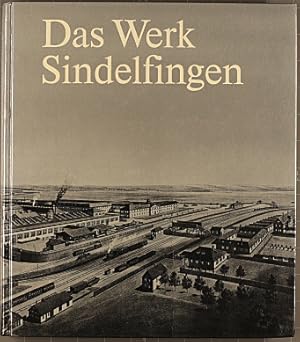 Das Werk Sindelfingen, Karosserie- und Montagewerk der Mercedes-Benz Aktiengesellschaft - Ein his...