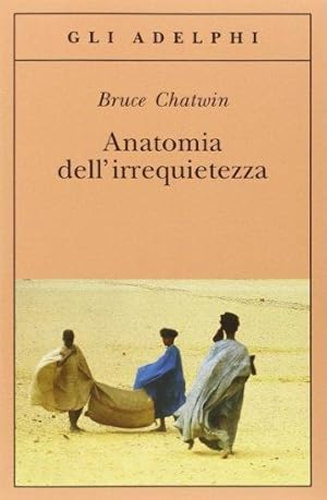 Seller image for Anatomia dell'irrequietezza for sale by WeBuyBooks