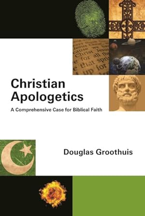 Image du vendeur pour Christian Apologetics : A Comprehensive Case for Biblical Faith mis en vente par GreatBookPrices