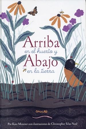 Imagen del vendedor de Arriba en el huerto y abajo en la tierra / Up in the Garden and Down in the Dirt -Language: spanish a la venta por GreatBookPrices