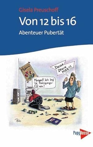 Image du vendeur pour Von 12 bis 16: Abenteuer Pubertt mis en vente par Gabis Bcherlager