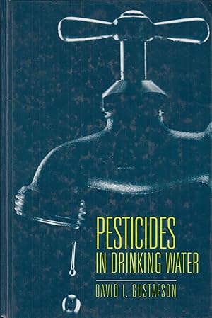 Seller image for Pesticides in Drinking Water for sale by Adventures Underground