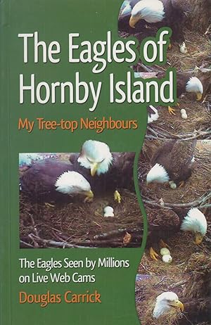 Seller image for Eagles of Hornby Island: My Tree-Top Neighbours for sale by Adventures Underground