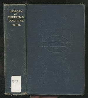 Bild des Verkufers fr History of Christian Doctrine (International Theological Library, IV) zum Verkauf von Between the Covers-Rare Books, Inc. ABAA