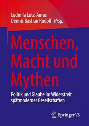 Immagine del venditore per Menschen, Macht und Mythen venduto da BuchWeltWeit Ludwig Meier e.K.