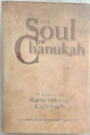 Seller image for The Soul of Chanukah: Teachings Of Rabbi Shlomo Carlebach for sale by Chapter 1