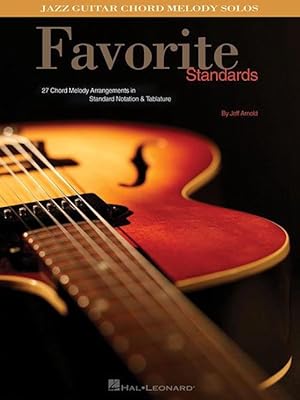 Imagen del vendedor de Favorite Standards: Jazz Guitar Chord Melody Solos (Paperback) a la venta por Grand Eagle Retail