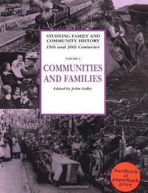 Seller image for Communities and Families (Studying Family and Community History) for sale by WeBuyBooks