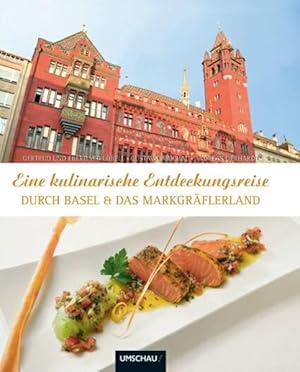 Bild des Verkufers fr Eine kulinarische Entdeckungsreise durch Basel und Umgebung zum Verkauf von buchlando-buchankauf