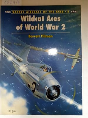 Seller image for Wildcat Aces of World War 2 (Osprey Aircraft of the Aces No. 3) : for sale by Versand-Antiquariat Konrad von Agris e.K.
