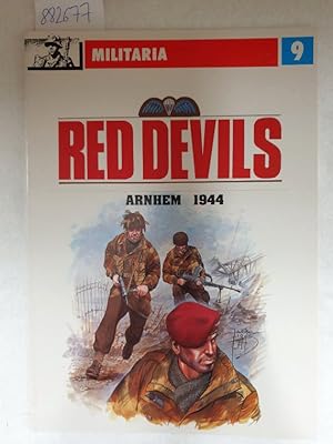Bild des Verkufers fr Red Devils, Arnhem 1944 ( Militaria Band 9) zum Verkauf von Versand-Antiquariat Konrad von Agris e.K.