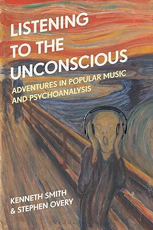 Seller image for Listening to the Unconscious: Adventures in Popular Music and Psychoanalysis for sale by moluna