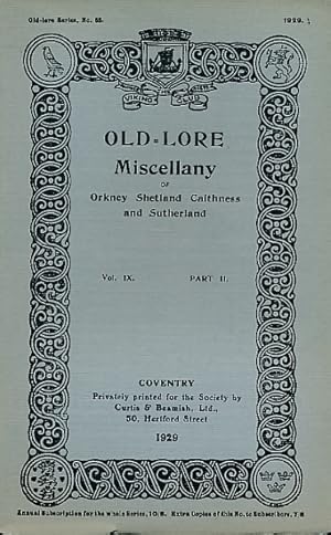 Imagen del vendedor de Old-Lore Miscellany of Orkney, Shetland, Caithness and Sutherland, Volume IX Part II. 1929. Old-Lore Series 65 a la venta por Barter Books Ltd