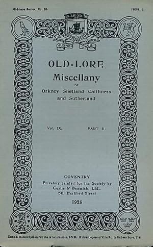 Bild des Verkufers fr Old-Lore Miscellany of Orkney, Shetland, Caithness and Sutherland, Volume IX Part II. 1929. Old-Lore Series 65 zum Verkauf von Barter Books Ltd