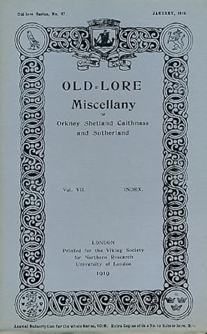 Imagen del vendedor de Old-Lore Miscellany of Orkney, Shetland, Caithness and Sutherland, Volume VII Index. January 1919. Old-Lore Series 57 a la venta por Barter Books Ltd