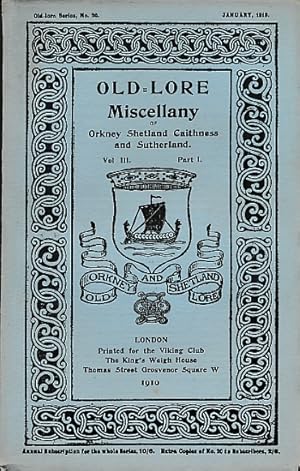 Seller image for Old-Lore Miscellany of Orkney, Shetland, Caithness and Sutherland, Volume III Part I. January 1910. Old-Lore Series 20 for sale by Barter Books Ltd