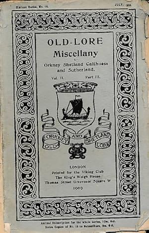 Image du vendeur pour Old-Lore Miscellany of Orkney Shetland Caithness and Sutherland. Volume II Part III. July 1909. Old Lore Series 14 mis en vente par Barter Books Ltd