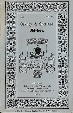 Imagen del vendedor de Orkney and Shetland Old-Lore + Orkney and Shetland Records. Volume 1 Part I. January 1907. Old-Lore Series 1 a la venta por Barter Books Ltd