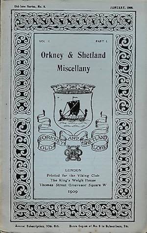 Seller image for Orkney and Shetland Miscellany. Volume II Part I. January 1909. Old-Lore Series 9 for sale by Barter Books Ltd