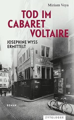 Seller image for Tod im Cabaret Voltaire : Josephine Wyss ermittelt for sale by AHA-BUCH GmbH