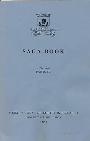 Seller image for Saga-Book of the Viking Society. Volume XXI Parts 1-2. 1982-3 for sale by Barter Books Ltd