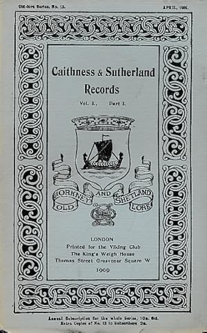 Imagen del vendedor de Caithness and Sutherland Records and Sasines. Volume I Part I. April 1909. Old Lore Series 13 a la venta por Barter Books Ltd