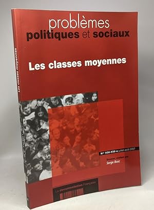 Bild des Verkufers fr Les classes moyennes - Problmes politiques et sociaux N938-939 juillet-aot 2007 zum Verkauf von crealivres