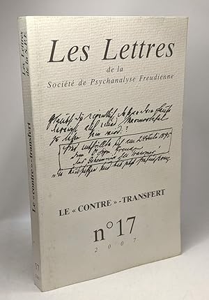 Image du vendeur pour Les Lettres de la spf n 17 2007 Le "contre" - transfert mis en vente par crealivres