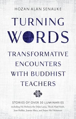 Seller image for Turning Words : Transformative Encounters With Buddhist Teachers for sale by GreatBookPrices