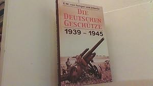 Seller image for Die deutschen Geschtze 1939-1945. for sale by Antiquariat Uwe Berg