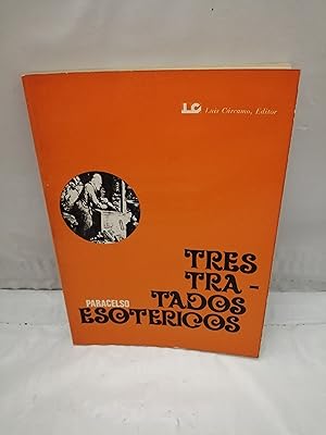 Seller image for Tres tratados esotricos (Primera edicin) for sale by Libros Angulo
