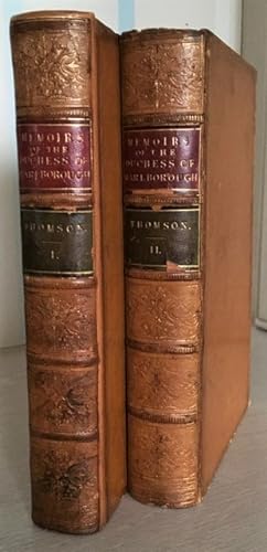 Memoirs of Sarah Duchess of Marlborough, and of the Court of Queen Anne. 2 Volumes + original doc...