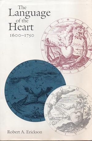 The Language of the Heart, 1600-1750