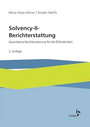 Bild des Verkufers fr Solvency-II-Berichterstattung : Quantitative Berichterstattung fr die ffentlichkeit zum Verkauf von AHA-BUCH GmbH