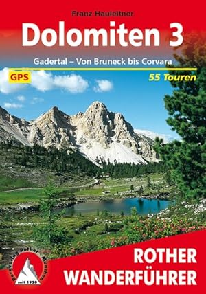 Dolomiten 3. 55 Touren. Mit GPS-Tracks Gadertal - Von Bruneck bis Corvara