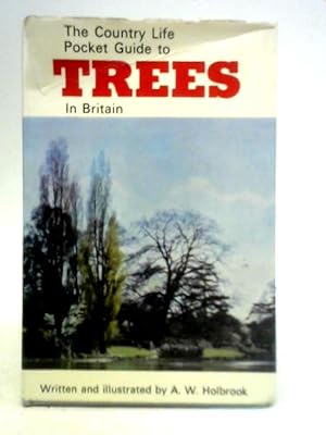 Bild des Verkufers fr The 'Country Life' Pocket guide to Trees in Britain zum Verkauf von World of Rare Books