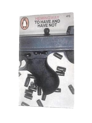 Seller image for To Have and Have Not for sale by World of Rare Books
