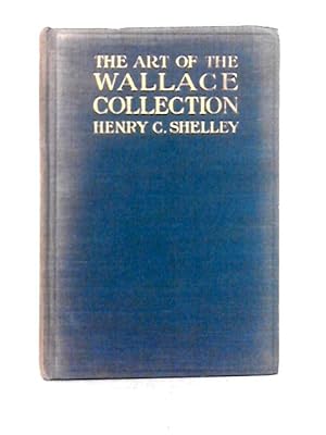 Bild des Verkufers fr The Art Of The Wallace Collection zum Verkauf von World of Rare Books