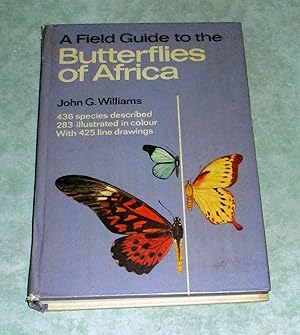 A field guide to the butterflies of Africa. 436 species described, 283 illustrated in colour. Wit...