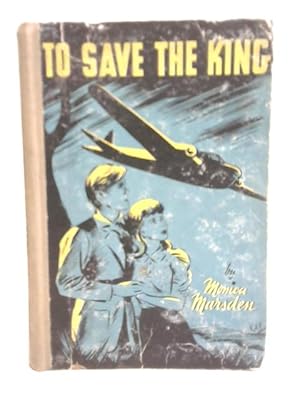 Imagen del vendedor de To Save the King a la venta por World of Rare Books