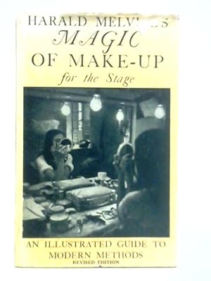 Image du vendeur pour Magic of Make-up: by the Most Modern Methods for Stage and Screen mis en vente par World of Rare Books