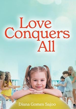 Seller image for Love Conquers All (Hardcover) for sale by Grand Eagle Retail