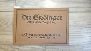 Seller image for Die Stedinger : Geschichtliche Darstellung ; 20 Bilder mit erl. Text for sale by Gebrauchtbcherlogistik  H.J. Lauterbach
