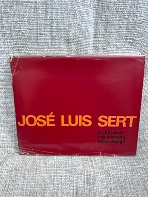 Image du vendeur pour Jose Luis Sert: Architecture, City Planning, Urban Design mis en vente par Anytime Books