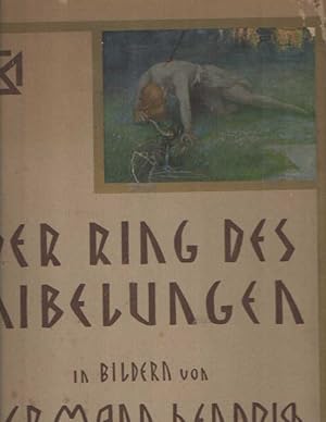 Der Ring des Nibelungen. In Bildern von Hermann Hendrik